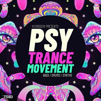 [迷幻恍惚舞曲素材Serum预置]HY2ROGEN Psytrance Movement [多格式]（610Mb）