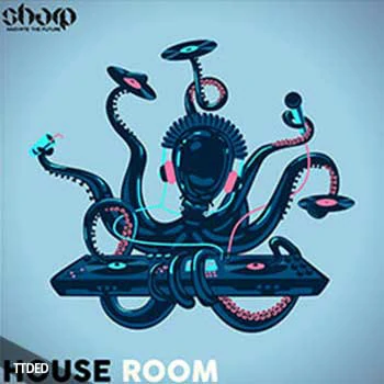 [House浩室素材]SHARP House Room [WAV, MiDi]（230Mb）
