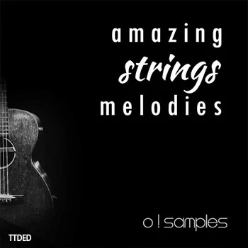 [流行前卫电子舞曲弦乐素材]O! Samples Amazing Strings Melodies [WAV, MiDi]（99Mb）