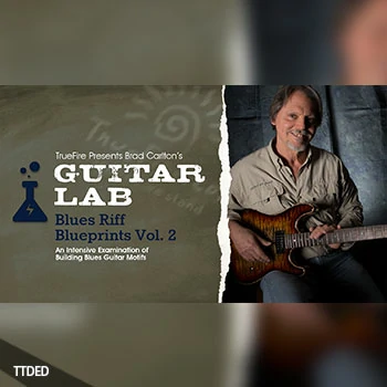 [教程]Truefire Brad Carlton Blues Riff Blueprints Vol.2（2.87Gb）
