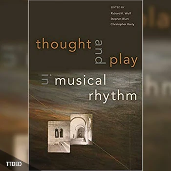 [阅读]Thought and Play in Musical Rhythm（24Mb）
