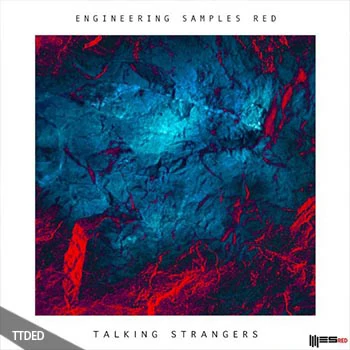 [电子乐深邃浩室素材]Engineering Samples RED Talking Strangers [WAV, MiDi]（750Mb）