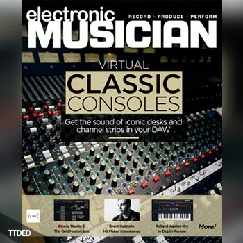 [阅读]Electronic Musician – February 2020(48Mb)