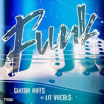 [Funk放克人声采样]HQO FUNK GUITAR RIFFS and LIT VOCALS [WAV]（59Mb）