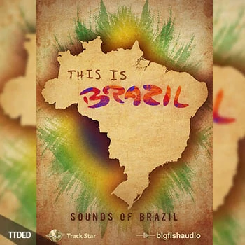 [巴西现代乐素材]Big Fish Audio This Is Brazil [多格式]（8.1Gb）