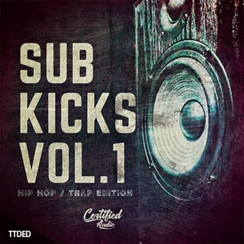 [嘻哈说唱Trap底鼓采样]Certified Audio LLC Sub Kicks Vol.1 [WAV]（8Mb）