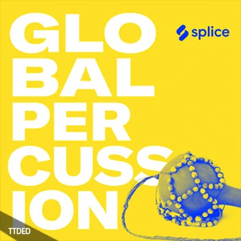 [特殊打击乐采样]Splice Originals Global Percussion with Nate Werth [WAV]（295Mb）