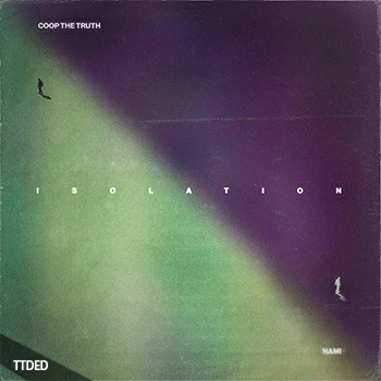 [灵魂RnB采样]Coop The Truth x Nami Isolation [WAV]（78Mb）