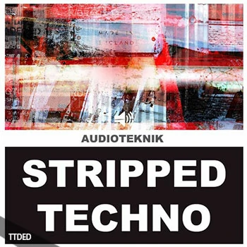 [泰克诺科技舞曲采样]Audioteknik Stripped Techno [WAV]（308Mb）