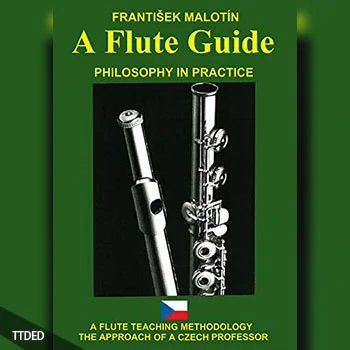 [阅读]A Flute Guide A FLUTE TEACHING METHODOLOGY PHILOSOPHY IN PRACTICE THE APPROACH OF A CZECH PROFESSOR（35Mb）