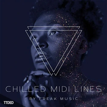 [氛围慢摇素材]Freak Music Chilled MIDI Lines [WAV, MiDi]（264Mb）
