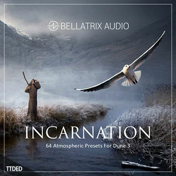 [Dune预置环境氛围]Bellatrix Audio Incarnation Part I（18Mb）