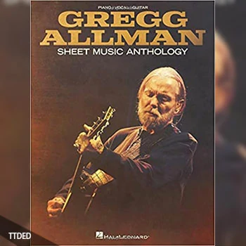 [阅读]Gregg Allman Sheet Music Anthology（31Mb）
