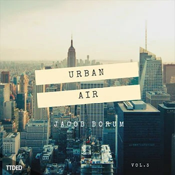 [嘻哈说唱采样]Jacob Borum Urban Air Vol.3 [WAV]（21Mb）