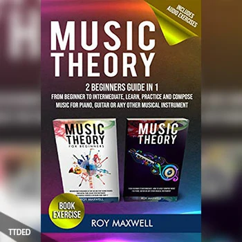 [阅读]Music Theory  The Complete Guide From Beginner to Intermediate, Learn, Practice and Compose Music for Piano, Guitar or Any（12Mb）