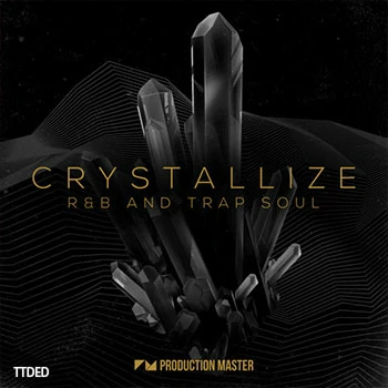 [RnB采样]Production Master Crystallize RnB and Trap Soul [WAV]（594Mb）