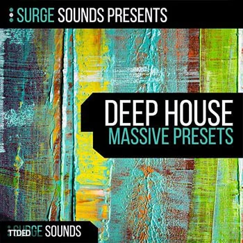 [Massive预置Deep深邃舞曲]Surge Sounds Deep House For MASSiVE（5Mb）
