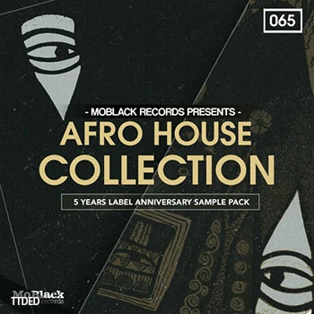 [AfroHouse采样]Bingoshakerz MoBlack Records Afro House Collection 2 [WAV, REX]（413Mb）