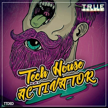 [科技浩室素材Spire预置]True Samples Tech House Activator [WAV, MiDi]（669Mb）
