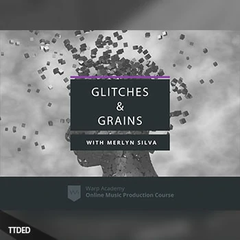 [教程]Warp Academy Glitches and Grains（1.5Gb）