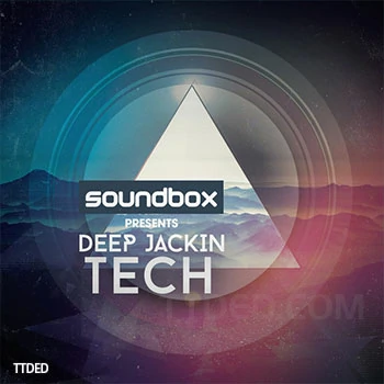 [科技浩室采样]Soundbox Deep Jackin Tech [WAV, REX]（413Mb）
