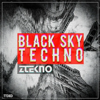 [科技浩室素材Sylenth1预置Synthmaster预置Avenger预置]ZTEKNO Black Sky Techno [WAV, MiDi]（1.52Gb）