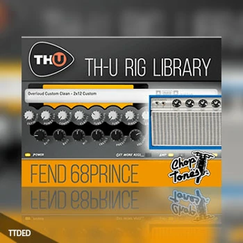 [TH-U扩展芬达68普林斯顿混响]Overloud Choptones Fend 68Prince Rig Library（301Kb）