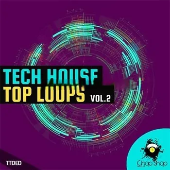 [Deep-Tech House采样]Chop Shop Samples Tech House Top Loops Vol.2 [WAV]（435Mb）