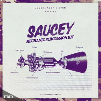 [氛围嘻哈采样]Julez Jadon Saucey Mechanic Perc Kit [WAV]（172Mb）