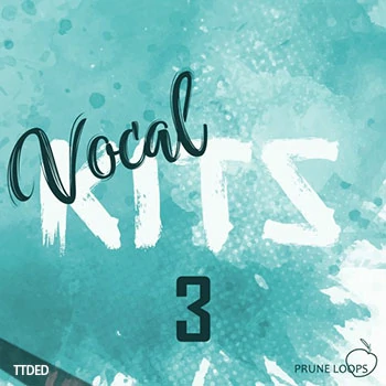[流行电子舞曲人声素材]Prune Loops Vocal Kits Vol.3 [WAV, MiDi]（318Mb）