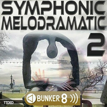 [影视乐素材]Bunker 8 Digital Labs Symphonic Melodramatic 2 [WAV, MiDi, AiFF]（4.57Gb）