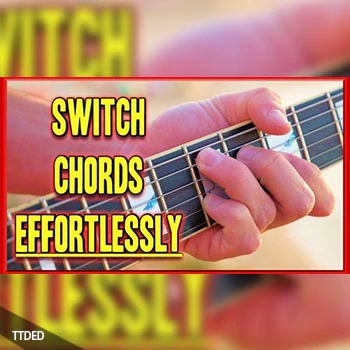 [教程]Udemy Switch Chords EFFORTLESSLY  Play Songs Fluently (Guitar)（1.62Gb）