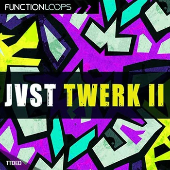 [嘻哈陷阱流行RnB素材]Function Loops JVST TWERK 2 [多格式]（258Mb）