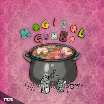 [嘻哈说唱采样]Sound of Milk and Honey Magical Gumbo [WAV]（521Mb）