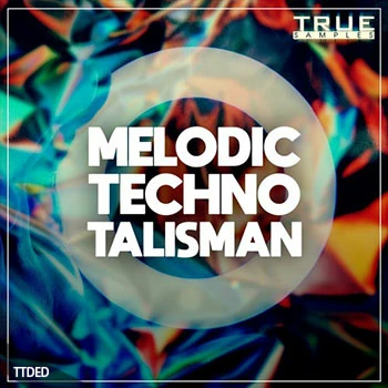 [科技舞曲素材Spire预置]True Samples Melodic Techno Talisman [WAV, MiDi]（986Mb）