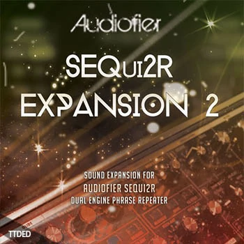 Audiofier SEQui2R Expansion 2A [KONTAKT]（999Mb）