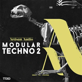 [高科技舞曲采样]Artisan Audio Modular Techno 2 [WAV]（418Mb）