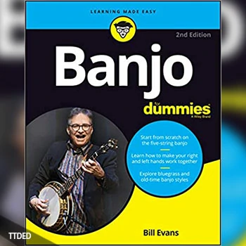 [阅读]Banjo For Dummies Book + Online Video and Audio Instruction, 2nd Edition（28Mb）