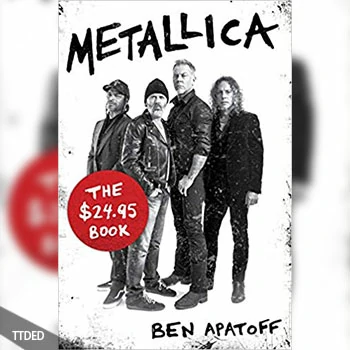 [阅读]Metallica The $24.95 Book（42Mb）
