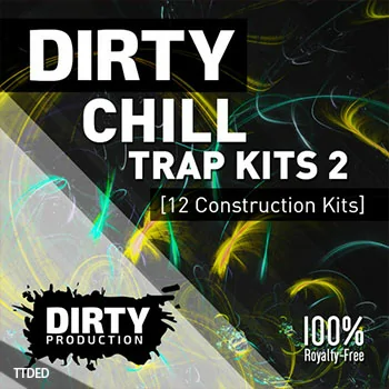 [驰放舒缓陷阱素材]Dirty Production Dirty Chill Trap Kits 2 [WAV, MiDi]（688Mb）