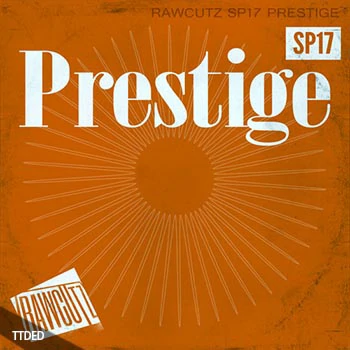 [嘻哈说唱采样]Raw Cutz Prestige [WAV, REX]（105Mb）