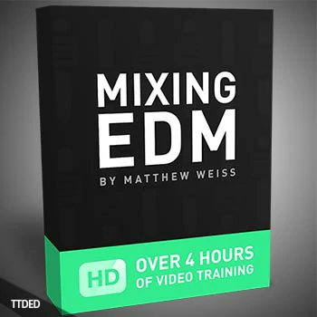 [教程]Matthew Weiss Mixing EDM Bundle（12.2Gb）
