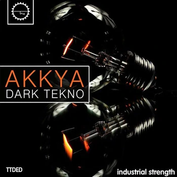 [泰克诺科技舞曲采样]Industrial Strength Akkya Dark Tekno [WAV]（343Mb）