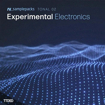[电子慢摇素材]RV Samplepacks Tonal 02 Experimental Electronics [WAV, REX]（522Mb）