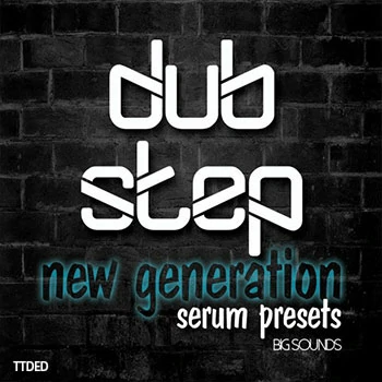[Serum血清预置Dubstep]Big Sounds DubStep New Generation（45Mb）