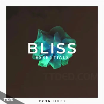 [氛围慢摇采样]Zenhiser Bliss Essentials [WAV]（980Mb）