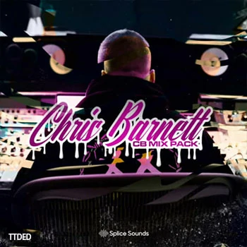 [Trap陷阱鼓组旋律素材]Splice Sounds Chris Barnett CB Mix Pack [WAV, MiDi]（903Mb）