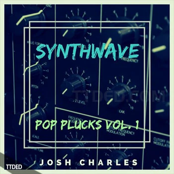 [流行电子舞曲采样]Josh Charles Synthwave Pop Plucks Vol.1 [WAV]（11Mb）