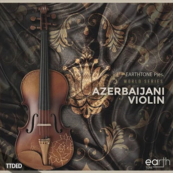 [阿塞拜疆小提琴采样]EarthTone Azerbaijani Violin [WAV]（289Mb）