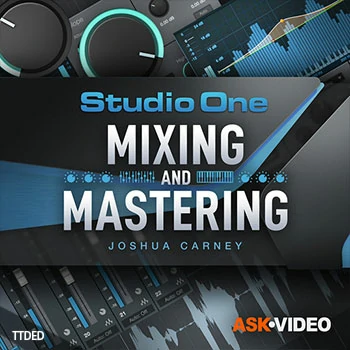 [教程]Ask Video Studio One 5 104 Mixing and Mastering（997Mb）